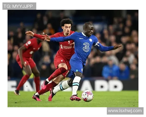 利物浦与切尔西激战正酣13到14赛季的巅峰对决再度回顾